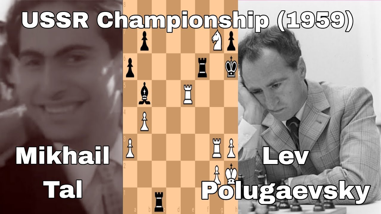 Mikhail Tal vs Lev Polugaevsky. USSR Championship (1959).