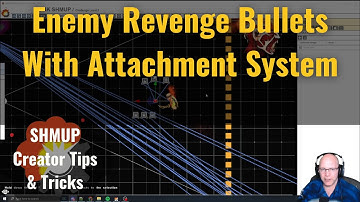 Shmup Creator: Revenge bullets on enemy death using the enemy attachment system