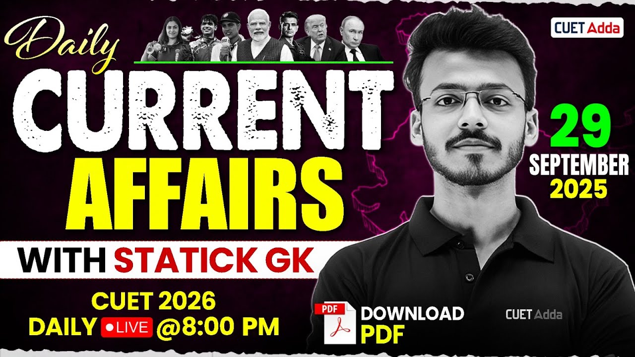29 September Daily Current Affairs for CUET 2026 | Important Static GK ...