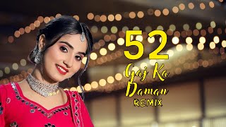 52 Gaj Ka Daman Remix | DJ Club Mix | Party Mix | Bass Boosted | Renuka Panwar