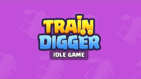 TRAIN DIGGER IDLE GAME (MOBILE) First Hour Gameplay