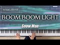 【耳コピ】BOOM BOOM LIGHT / Snow Man【楽譜】