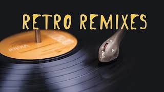 Retro Remixes