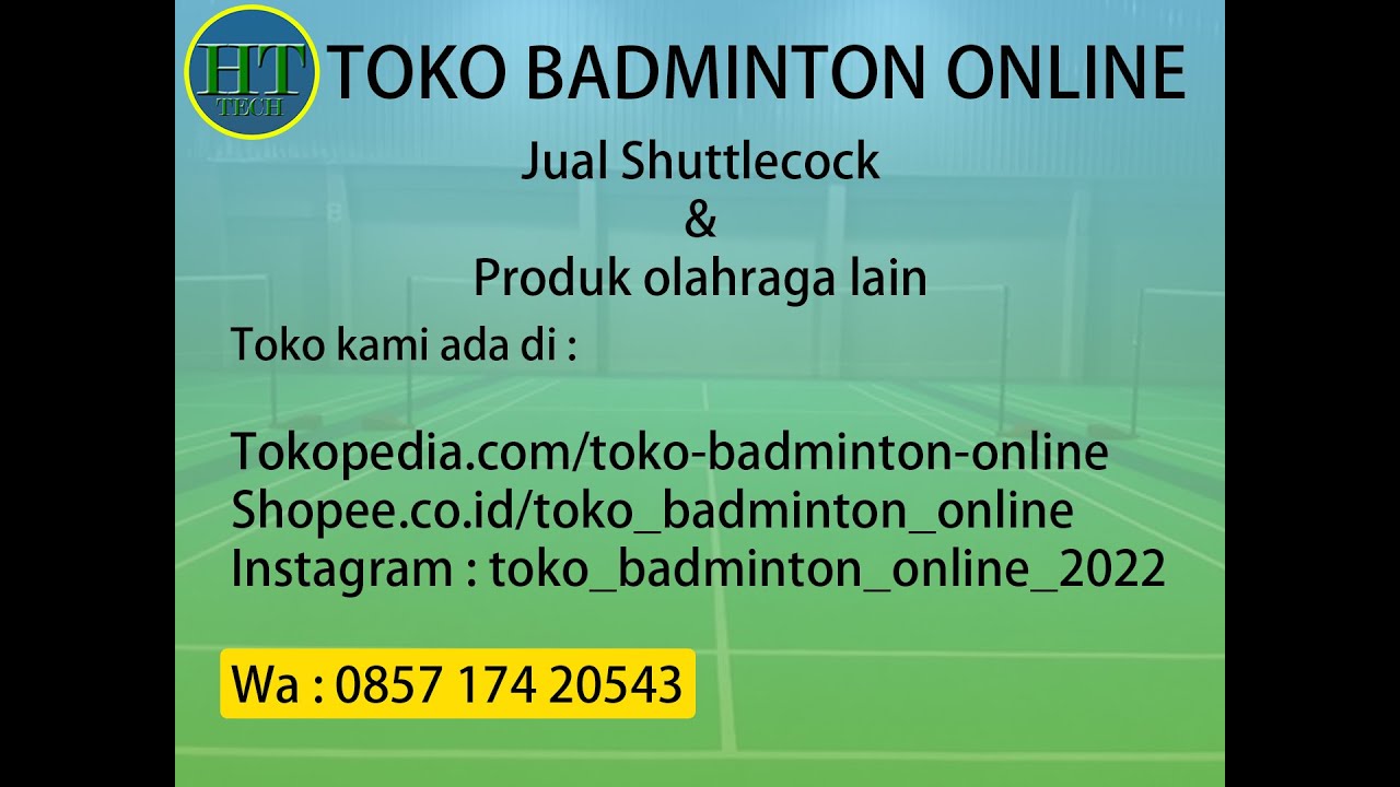 Jual Alat alat olahraga seperti raket badminton, Shuttlecock, bola kaki, bola basket dan lain lain