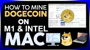 How to Mine Dogecoin on M1 & Intel Macbook Imac Easiest Way