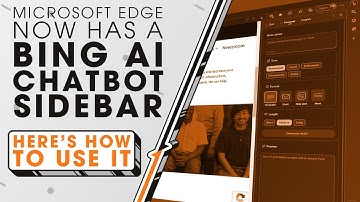 Microsoft Edge Now Has a Bing AI Chatbot Sidebar | Sync Up