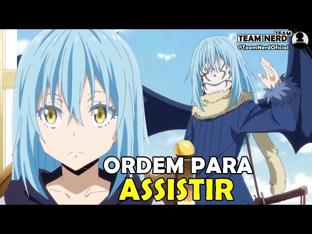 SAIU A ORDEM CERTA PARA ASSISTIR TENSEI SHITARA SLIME ATUALIZADO 