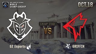 G2 vs GRF  GROUP STAGE Day 6 HL 10.18  2019 Worlds Championship