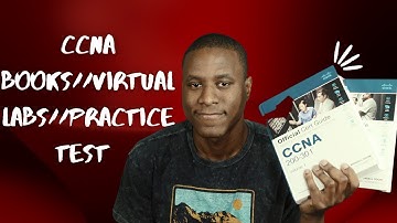 CCNA Books//Virtual Labs//Practice Test I