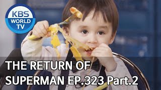 The Return of Superman | 슈퍼맨이 돌아왔다 - Ep.323 Part. 2 [ENG/IND/2020.04.05] screenshot 5