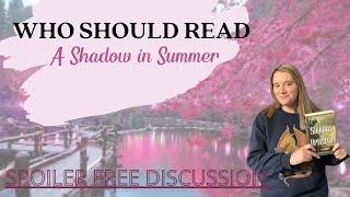 A Shadow in Summer: Spoiler Free Discussion