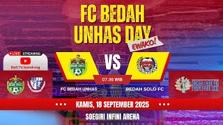 FC BEDAH UNHAS VS BEDAH SOLO FC