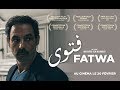 Fatwa bande annonce  sortie  20022019