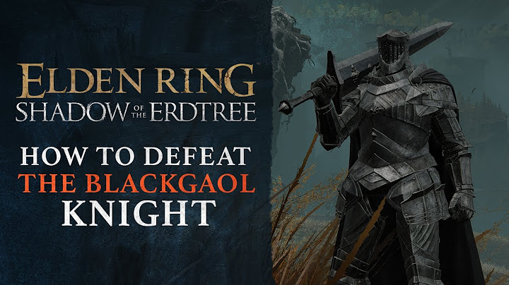 Elden Ring DLC: Shadow of the Erdtree - How to Defeat the Blackgaol Knight Boss Guide