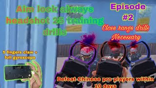 E02 Avathar training pubg mobile | Chinese pro training drills secrets