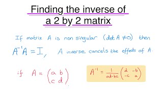 12FM - Matrices  4 - Inverse of a 2x2 matrix