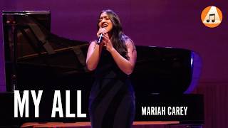 "My All" by Mariah Carey (Live Student Performance)