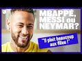 Neymar se lâche dans l'interview "Mbappé, Messi ou Neymar" !