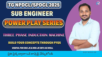TG NPDCL/SPDCL Sub Engineer: Three Phase Induction Machine  PYQ