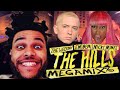 The Weeknd, Eminem, & Nicki Minaj - The Hills MEGAMIX [BEST] [Explicit] with Lyrics