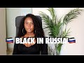 BEING BLACK IN RUSSIA (Let's Chat)