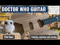 Great Guitar Build Off 2021 - DOCTOR WHO GUITAR Part Four: Cavities, contours and carving