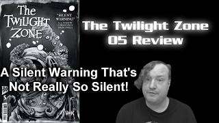 The Twilight Zone (2026) 05 Review - A Silent Warning Thats Not Really So Silent!