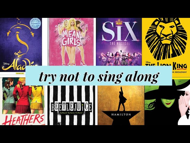 Try Not to Sing Along: Musical Theatre Edition class=