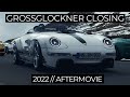 Glockner Closing 2022 Aftermovie | Großglockner Hochalpenstraße | Porsche Driving Event
