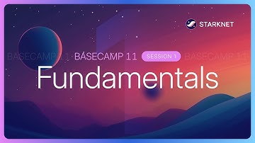 Basecamp 11 Session 1: Fundamentals