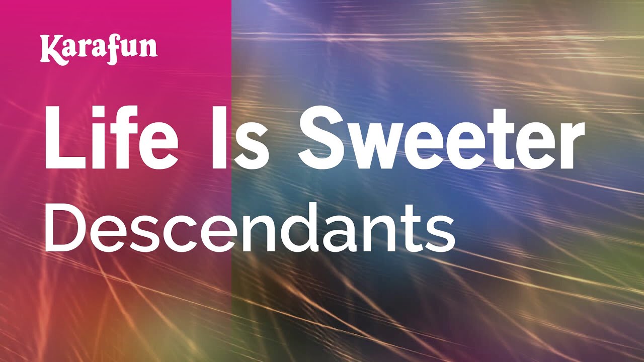 Life Is Sweeter - Descendants: The Rise of Red | Karaoke Version ...