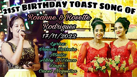 21st BIRTHDAY TOAST SONG OF Rosanne & Rosette | Ne...