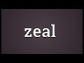 Zeal meaning