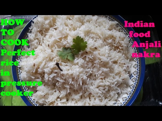 How to cook Perfect Rice IN Pressure Cooker-Perfect/ Basmati Rice IN Pressure Cooker | indian food and beauty