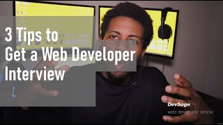 3 Tips for Landing a Web Developer Interview