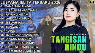 TANGISAN RINDU - DIBALIK PENANTIAN - PAYUNG HITAM || LUSYANA JELITA - OM ADELLA TERBARU 2026