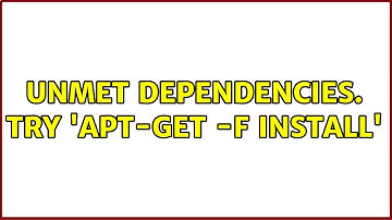 Ubuntu: Unmet dependencies. Try 
