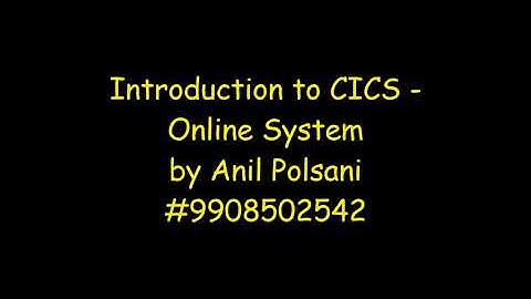 CICS Introduction-Online MAINFRAME New Batch Feb 11th 7.30am 2025 |Anil Polsani |+91-9908502542