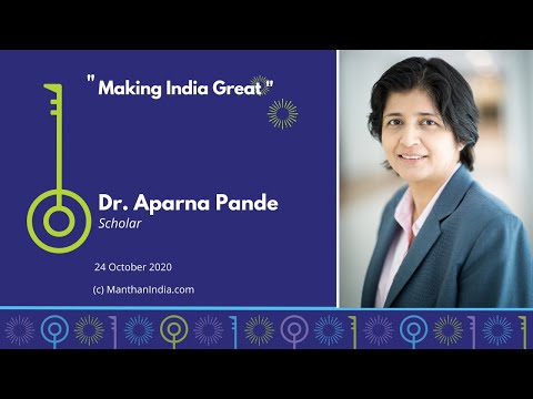 &rsquo;Making India great &rsquo; on Manthan w/ Dr. Aparna Pande [Subtitles in Hindi & Telugu]