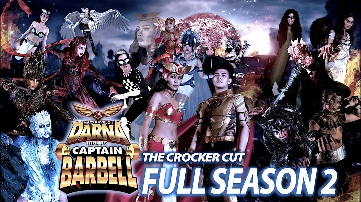 Darna meets Captain Barbell: THE CROCKER CUT ( FUL...
