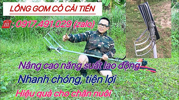 Lồng gom cỏ cải tiến, nhanh chóng, hiệu quả, tiết kiệm hơn cho bà con chỉ với 100k. LH: 0917.491.029