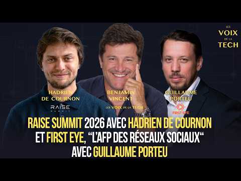 The Weekly | RAISE Summit 2026 with Hadrien de Cournon and First Eye with Guillaume Porteu