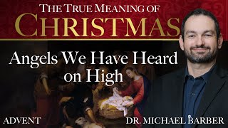 Angels We Have Heard on High | Christmas Traditions | The True Meaning of Christmas
