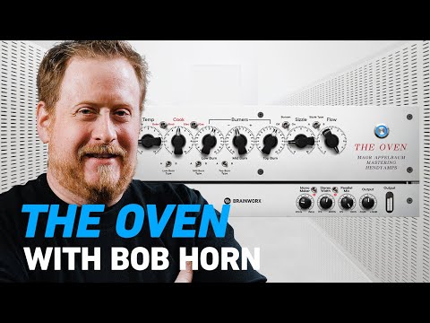 Multi-Grammy winner Bob Horn demos THE OVEN | Plugin Alliance