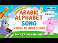 Arabic Alphabet Song + more Islamic Songs | Zaky, Kazwa & Nadeen