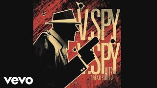 Video thumbnail of "v. Spy v. Spy - Pockets Of Pride"