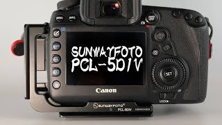 SUNWAYFOTOのEOS 5D Mark IV用 L型クイックリリースプレート PCL-5DIV 【レビュー】