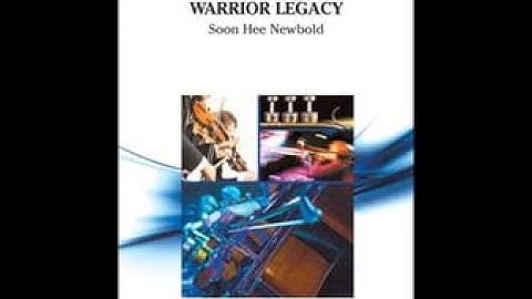 Warrior Legacy by Soon Hee Newbold - Full Orchestra (Score and Sound)