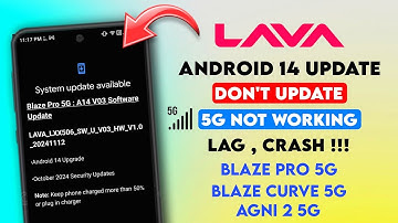 Lava Blaze Pro 5G Android 14 Update - Network Issue , Hang , 5G Jio Problem || Lava Blaze curve