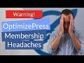 Optimizepress Membership Site Review Alert! Don't Buy - Top 5 Reasons